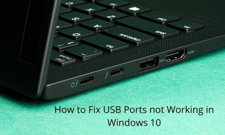 How to fix Usb Ports not Working in Windows 10